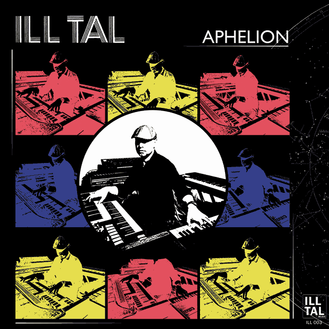 Ill Tal - Aphelion